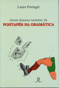 Gente famosa também dá Pontapés na Gramática
