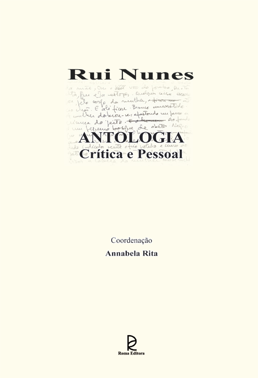 Rui Nunes - Antologia Crítica e Pessoal